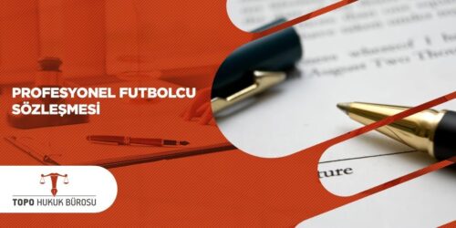 Profesyonel Futbolcu Sözleşmesi