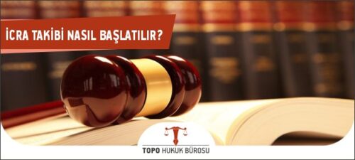 icra takibi nasil baslatilir