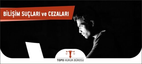 bilisim suclari cezalari 1