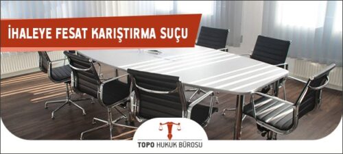 İhaleye Fesat Karıştırma Suçu