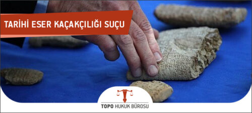 tarihi eser kacakciligi sucu