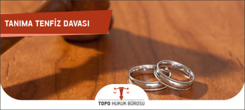 Tanıma Tenfiz Davası