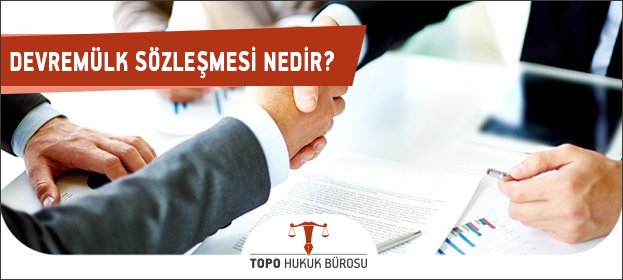 Devremülk Sözleşmesi Nedir?