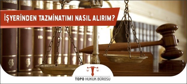 tazminat nasıl alınır