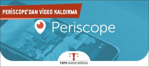 Periscope'dan Video Kaldırma