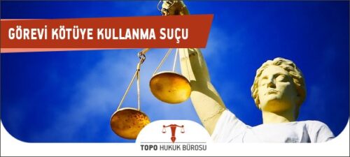 gorevi kotuye kullanma sucu 1