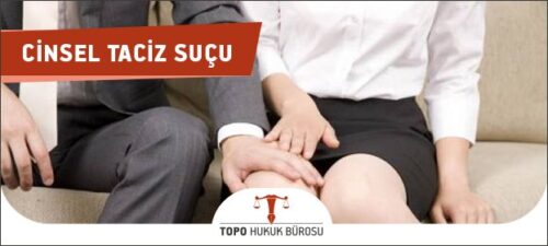 cinsel taciz sucu
