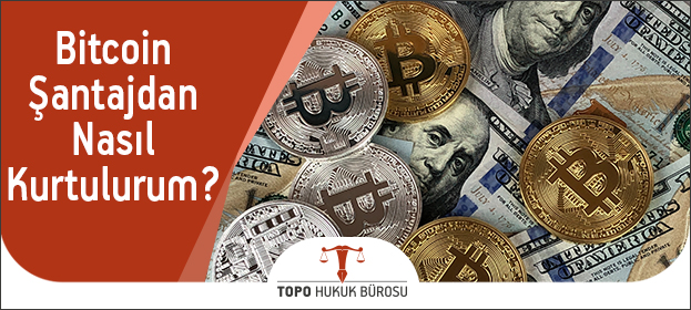 bitcoin şantaj maili,bitcoin şantaj maili geldi, bitcoin şantajdan kurtulma