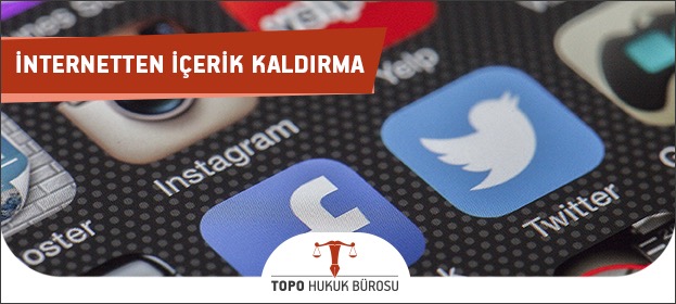 İnternetten İçerik Kaldırma