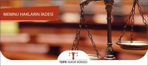 memnu haklarin iadesi