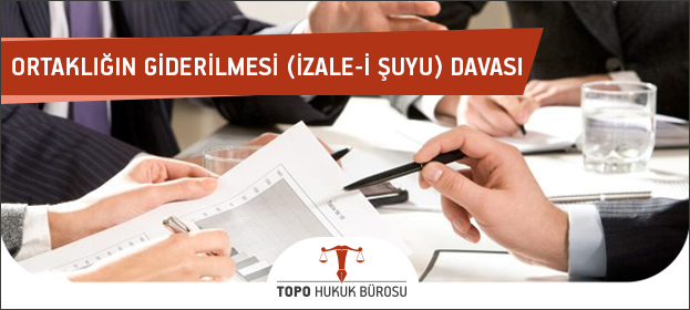 ortakligin giderilmesi davasi