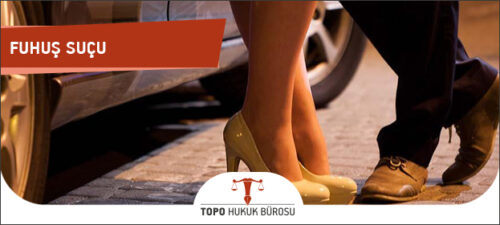 Fuhuş Suçu Cezası