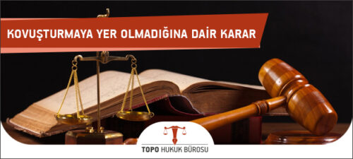 kovusturmaya yer olmadigina dair karar