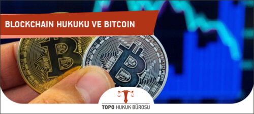 blockchain hukuku ve bitcoin