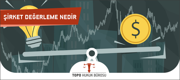 sirket degerleme nedir